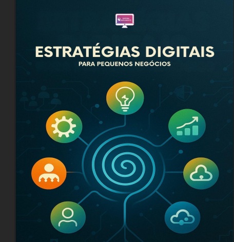 ABMN - EBOOK-ESTRATEGIAS-DIGITAIS-PARA-PEQUENOS-NEGOCIOS-.pdf